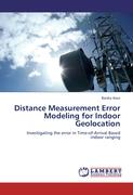 Distance Measurement Error Modeling for Indoor Geolocation