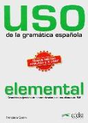 Uso de la grammatica espanola. Elemental