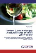 Turmeric (Curcuma longa): A natural source of edible yellow colour