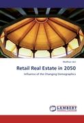 Retail Real Estate in 2050