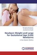 Newborn Weight and Large for Gestational Age (LGA) Newborns
