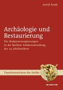 Archäologie und Restaurierung