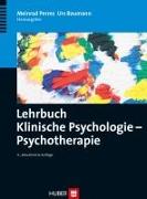 Lehrbuch Klinische Psychologie - Psychotherapie