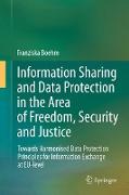 Information Sharing and Data Protection in the Area of Freedom, Security and Justice