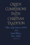 Creeds and Confessions of Faith in the Christian Tradition: Set: Credo, Creeds Vols. 1-3, and CD-ROM