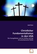 Christlicher Fundamentalismus in den USA