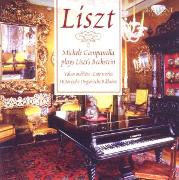 Liszt: Michele Campanella Spielt Liszt's Bechstein