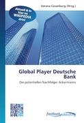 Global Player Deutsche Bank