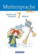 Muttersprache plus, Sachsen 2011, 7. Schuljahr, Schülerbuch