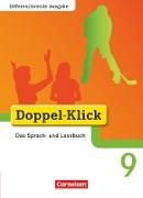 Doppel-Klick, Das Sprach- und Lesebuch, Differenzierende Ausgabe, 9. Schuljahr, Schülerbuch