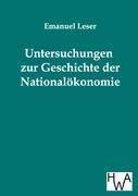 Untersuchungen zur Geschichte der Nationalökonomie