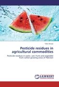 Pesticide residues in agricultural commodities