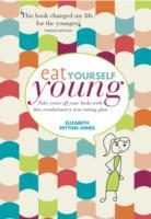 Eat Yourself Young