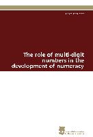 The role of multi-digit numbers in the development of numeracy