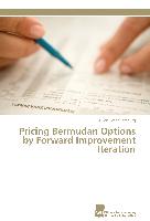 Pricing Bermudan Options by Forward Improvement Iteration