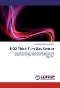 TiO2 Thick Film Gas Sensor