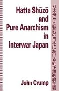 Hatta Shuzo and Pure Anarchism in Interwar Japan