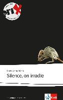 Silence, on irradie (B2)