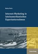 Internet-Marketing in lateinamerikanischen Exportunternehmen