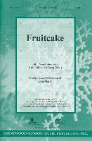 Fruitcake Orchestration