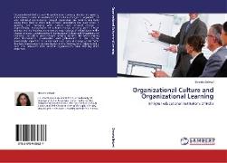 Organizational Culture and Organizational Learning