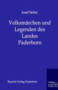 Volksmärchen und Legenden des Landes Paderborn