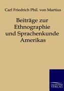Beiträge zur Ethnographie und Sprachenkunde Amerikas