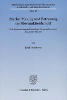 Market Making und Betreuung im Börsenaktienhandel