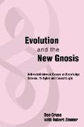 Evolution and the New Gnosis