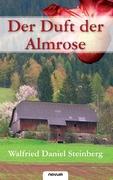 Der Duft der Almrose