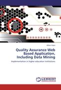Quality Assurance Web Based Application, Including Data Mining