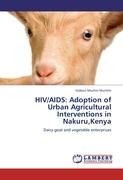 HIV/AIDS: Adoption of Urban Agricultural Interventions in Nakuru,Kenya
