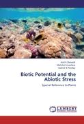 Biotic Potential and the Abiotic Stress