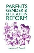 Parents, Gender and Education Reform