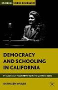 Democracy and Schooling in California