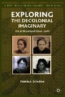 Exploring the Decolonial Imaginary