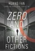 Zero and Other Fictions