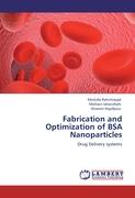 Fabrication and Optimization of BSA Nanoparticles