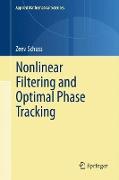 Nonlinear Filtering and Optimal Phase Tracking