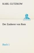 Der Zauberer von Rom, Buch 1