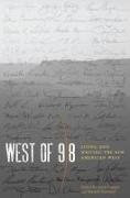 West of 98: Living and Writing the New American West