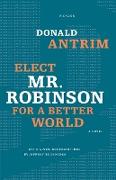 Elect Mr. Robinson for a Better World