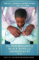 The Psychology of Black Boys and Adolescents [2 Volumes]