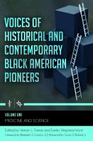 Voices of Historical and Contemporary Black American Pioneers [4 Volumes]