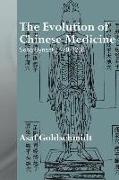 The Evolution of Chinese Medicine