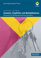 Zuweiser, Multiplikatoren und Empfehler