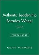 Authentic Leadership Paradox Wheel: Leading Through Transitions