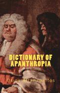 Dictionary of Apanthropia