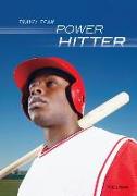 Power Hitter