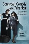 Screwball Comedy and Film Noir